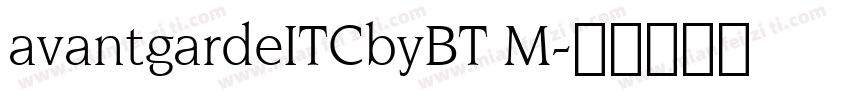 avantgardeITCbyBT M字体转换